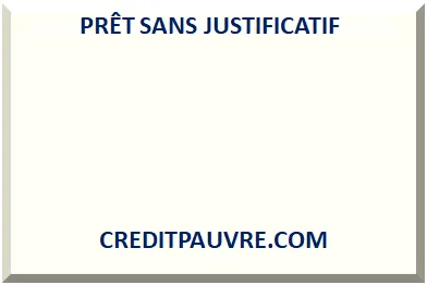 PRÊT SANS JUSTIFICATIF 2025